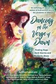 Dancing on the Verge of Dawn (eBook, ePUB) Dancing on the Verge of Dawn (eBook, ePUB)