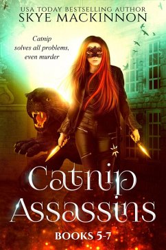 Catnip Assassins: Books 5-7 (Catnip Assassins Files, #2) (eBook, ePUB) - Mackinnon, Skye