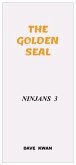 THE GOLDEN SEAL NINJANS 3 (eBook, ePUB)