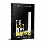 Light in my darkness (eBook, ePUB)