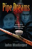 Pipe Dreams (eBook, ePUB)