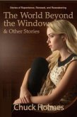The World Beyond the Window & Other Stories (eBook, ePUB)