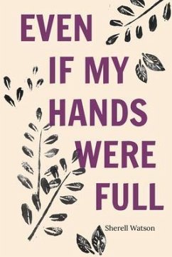 Cover Even If My Hands Were Full (eBook, ePUB)