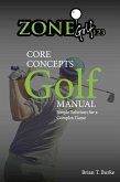 ZoneGolf123 Core Concepts (eBook, ePUB)