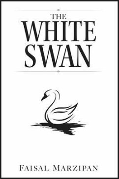 The White Swan (eBook, ePUB) - Marzipan, Faisal