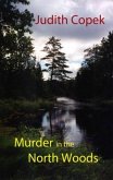 Murder in the North Woods (eBook, ePUB)