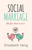 SOCIAL MARRIAGE (eBook, ePUB) SOCIAL MARRIAGE (eBook, ePUB)