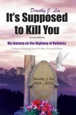 IT'S SUPPOSED TO KILL YOU (eBook, ePUB)