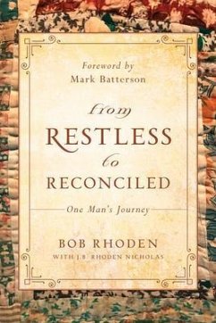From Restless To Reconciled (eBook, ePUB) - Rhoden, Bob