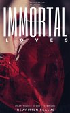 Immortal Loves (eBook, ePUB)