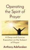 Operating the Spirit of Prayer (eBook, ePUB)