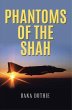 Phantoms of the Shah (eBook, ePUB) - Bild 1
