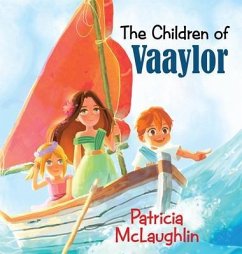 The Children of Vaaylor (eBook, ePUB) - McLaughlin, Patricia