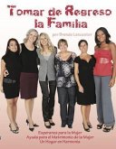 Tomar de Regreso la Familia (eBook, ePUB)