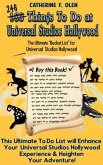 One Hundred Things to do at Universal Studios Hollywood Before you Die (eBook, ePUB)