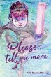 Please... Tell Me More (eBook, ePUB) - Bild 1
