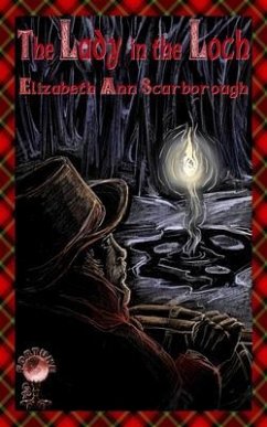 The Lady in the Loch New Version (eBook, ePUB) - Scarborough, Elizabeth