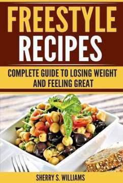 Freestyle Recipes (eBook, ePUB) - Williams, Sherry