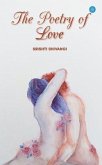 THE POETRY OF LOVE (eBook, ePUB) THE POETRY OF LOVE (eBook, ePUB)