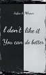 I Don't Like It, You Can Do Better... - Bild 1