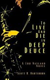 To Live and Die in Deep Deuce (eBook, ePUB)