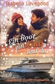 Ein Boot, ein Kuss und du (eBook, ePUB)