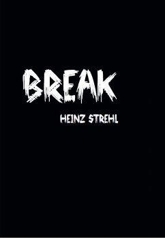 BREAK - Strehl, Heinz