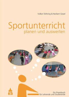 Sportunterricht planen und auswerten - Döhring, Volker;Gissel, Norbert