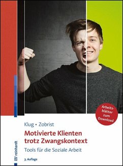 Motivierte Klienten trotz Zwangskontext - Klug, Wolfgang;Zobrist, Patrick