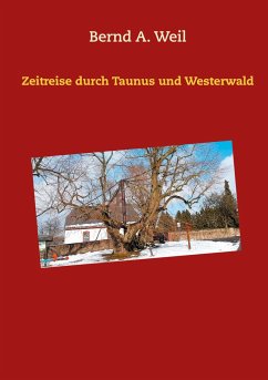 Zeitreise durch Taunus und Westerwald