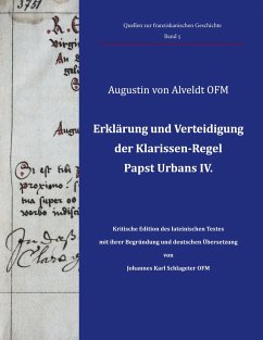Erklärung und Verteidigung der Klarissen-Regel Papst Urbans IV.