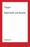 Kybernetik und Revolte