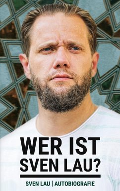 Wer ist Sven Lau? - Lau, Sven