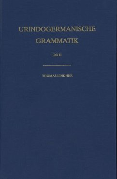 Urindogermanische Grammatik - Lindner, Thomas