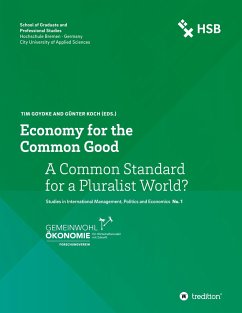 Economy for the Common Good - Goydke, Tim;Koch, Günter