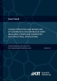 Characterisation and Modelling of Continuous-Discontinuous Sheet Moulding Compound Composites for Structural Applications