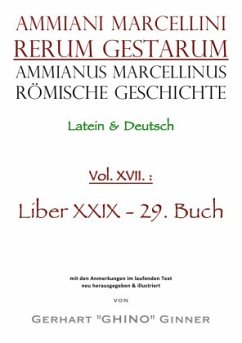 Ammianus Marcellinus Römische Geschichte XVII. - Marcellinus, Ammianus