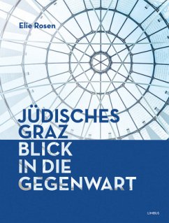 Jüdisches Graz - Rosen, Elie