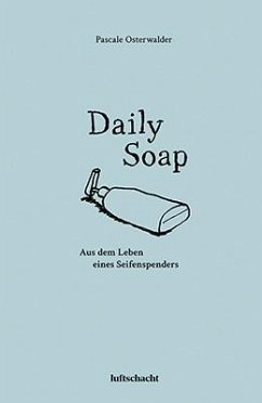 Daily Soap - Osterwalder, Pascale