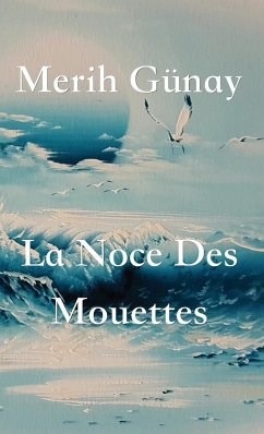 La Noce Des Mouettes - Gunay, Merih
