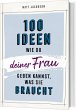 100 Ideen, wie du deiner Frau geben... - Bild 1