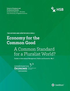 Economy for the Common Good - Goydke, Tim;Koch, Günter