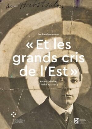 « Et les grands cris de l'Est »