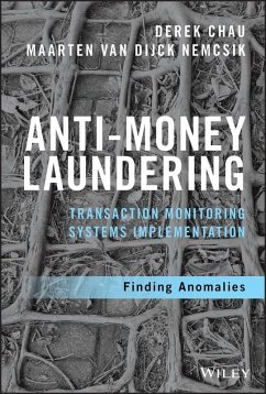 Anti-Money Laundering Transaction Monitoring Systems Implementation (eBook, PDF) - Chau, Derek; Nemcsik, Maarten van Dijck
