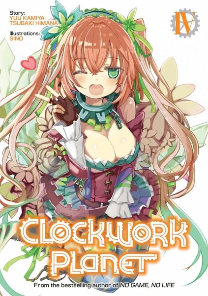 Clockwork Planet: Volume 4 (eBook, ePUB) Clockwork Planet: Volume 4 (eBook, ePUB)