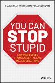 You CAN Stop Stupid (eBook, PDF)