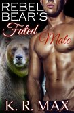 Rebel Bear's Fated Mate (Haven Bear Shifters, #3) (eBook, ePUB)