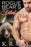 Rogue Bear's Fated Mate (Haven Bear Shifters, #1) (eBook, ePUB)
