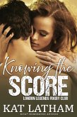 Knowing the Score (London Legends, #1) (eBook, ePUB)