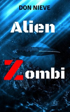 Alien Zombi (eBook, ePUB) - Nieve, Don